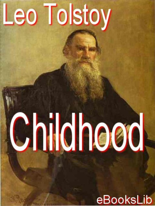 Title details for Childhood by Leo Tolstoy - Available